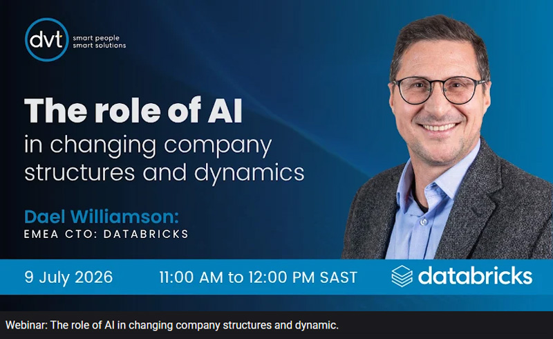 DVT Insights Webinar to feature Databricks EMEA CTO on the future of AI-driven organisations